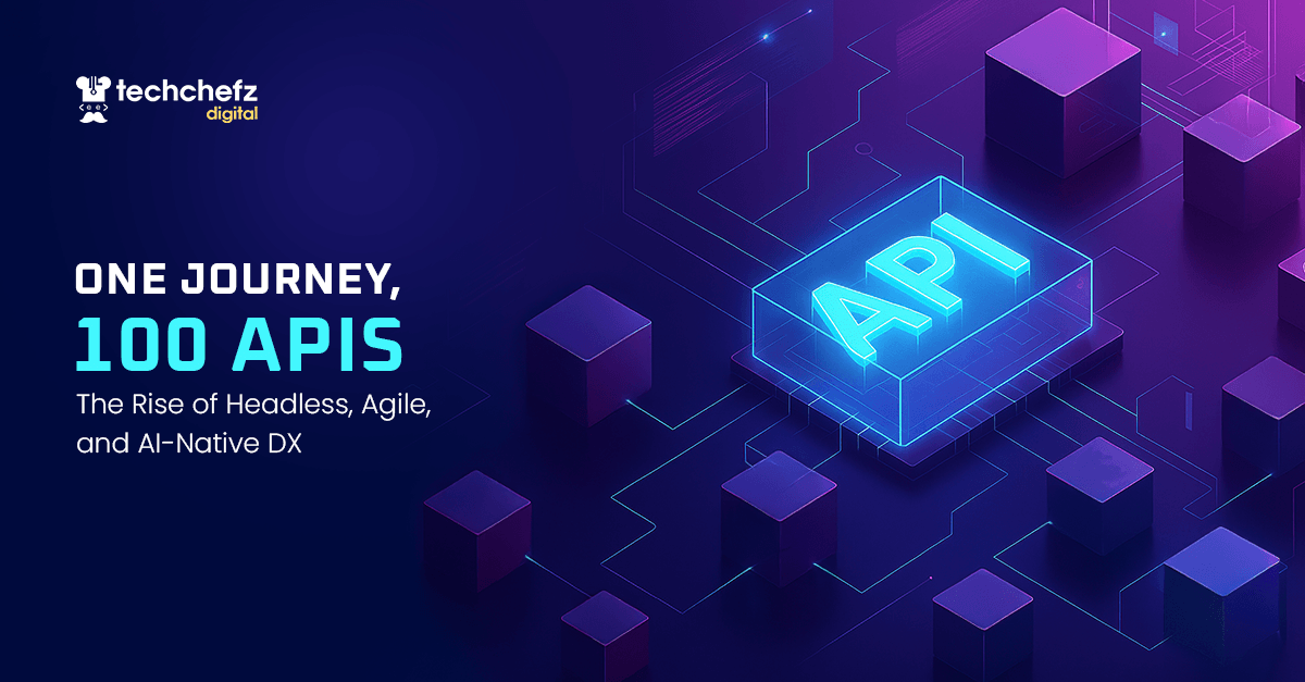 One Journey, 100 APIs: The Rise of Headless, Agile, and AI-Native DX